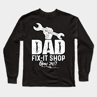 Dad Fix-it Shop Long Sleeve T-Shirt